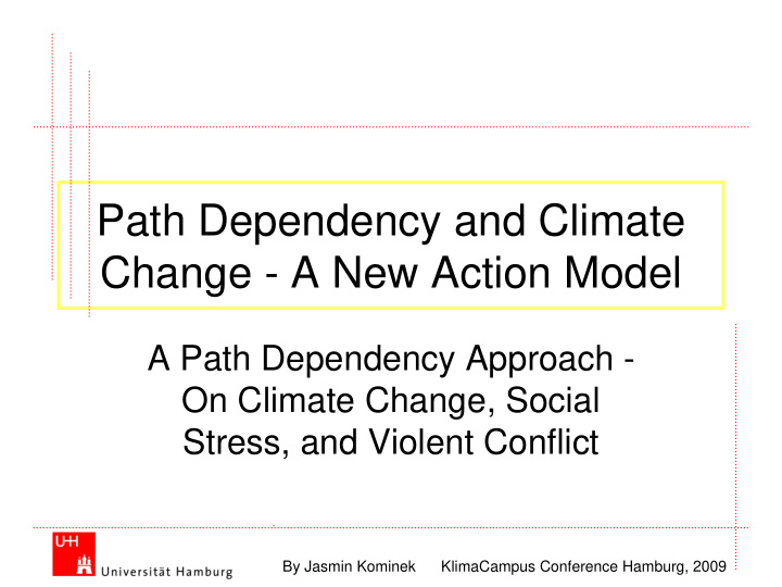 path dependency and climate change a new action model