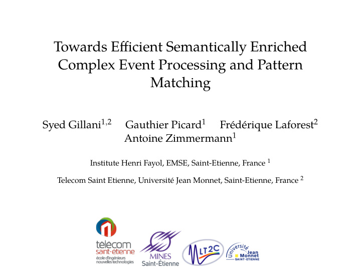 towards efficient semantically enriched complex event