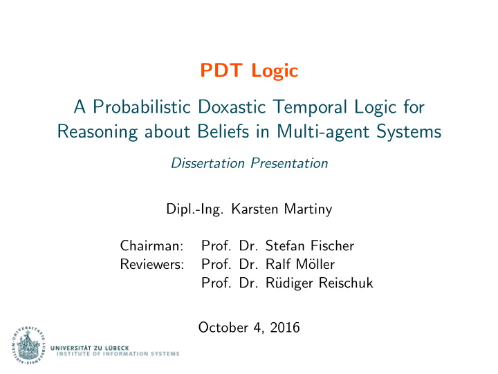 pdt logic a probabilistic doxastic temporal logic for