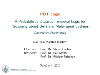 PDT Logic  A Probabilistic Doxastic Temporal Logic for  Reasoning about Beliefs in Multi-agent