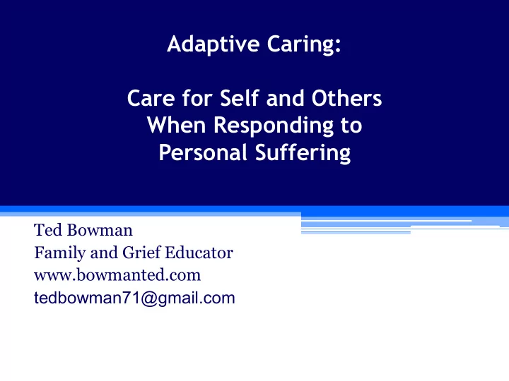 adaptive caring care for self and others when responding
