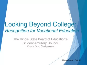 Looking Beyond College:  Recognition for Vocational Education  The Illinois State Board of