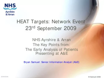 23 rd September 2009  NHS Ayrshire &amp; Arran  The Key Points from:  The Early Analysis of