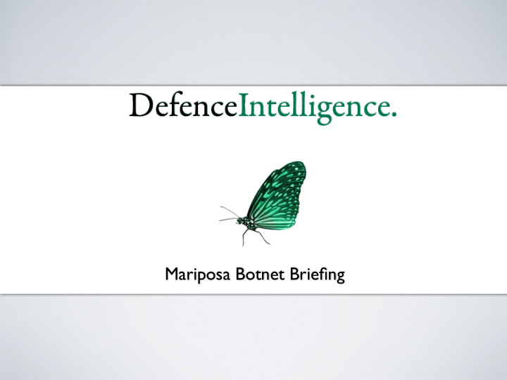 mariposa botnet briefing mariposa