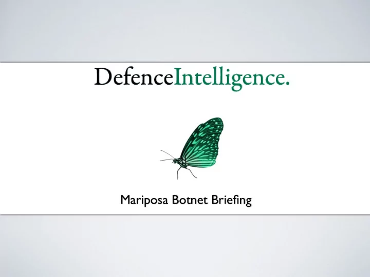 mariposa botnet briefing mariposa