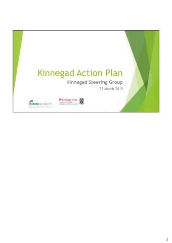 Kinnegad Action Plan  Kinnegad Steering Group  22 March 2019  1  2  Agenda 1. Introduction