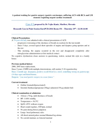 Abdomen: remarkably normal  No clinical sign of thyroid dysfunction ECG: sinus rhythm, 70