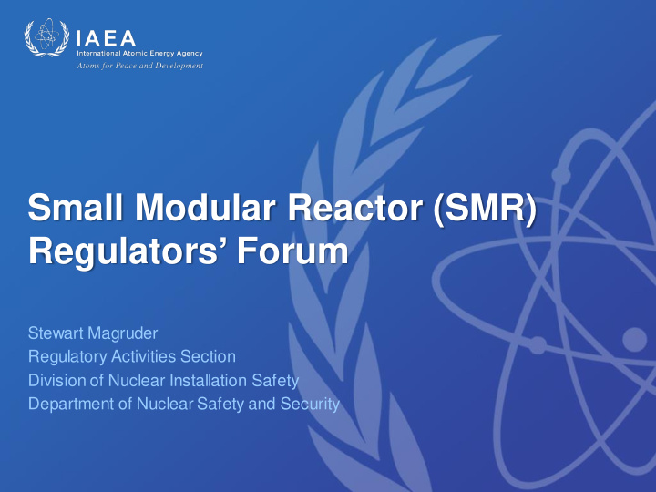 small modular reactor smr regulators forum