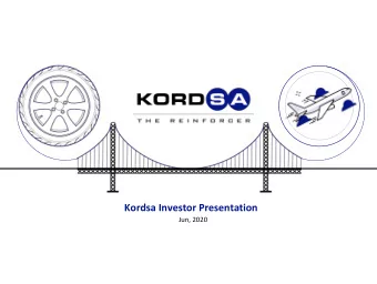 Kordsa Investor Presentation  Jun, 2020  Disclaimer  The information and opinions contained in this