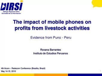 The impact of mobile phones on  profits from livestock activities  Evidence from Puno - Peru