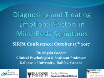 SIRPA Conference: October 15 th 2017  Dr. Angela Cooper  Clinical Psychologist &amp; Assistant