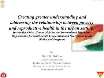 and reproductive health in the urban setting:  Sustainable Cities, Human Mobility and International