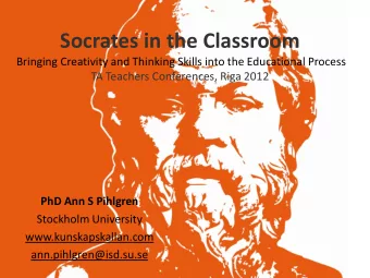 Socrates in the Classroom  Bringing Creativity and Thinking Skills into the Educational Process  TA
