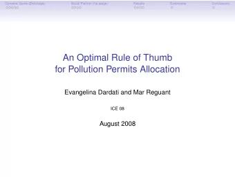 An Optimal Rule of Thumb  for Pollution Permits Allocation  Evangelina Dardati and Mar Reguant  ICE