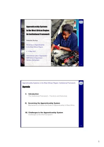 I)  Introduction  The Institutional Framework  Functions and Outcomes  II)