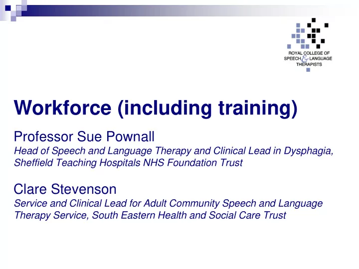 workforce including training