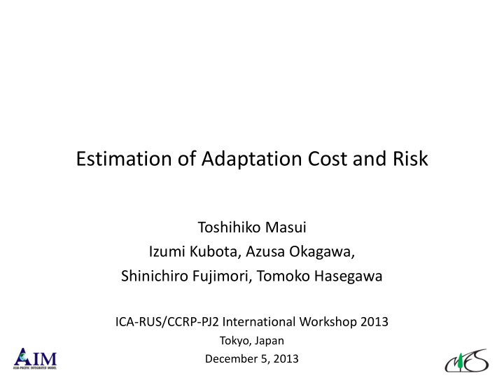 estimation of adaptation cost and risk