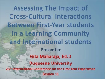 Assessing The Impact of  Cross-Cultural Interactj  tjons  Between First-Year students  in a