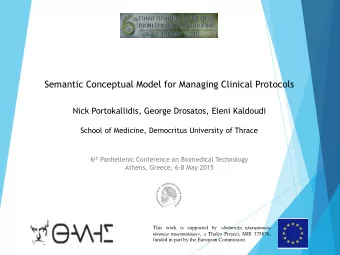 Semantic Conceptual Model for Managing Clinical Protocols  Nick Portokallidis, George Drosatos,