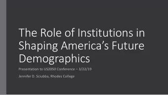 Demographics Presentation to US2050 Conference  3/22/19  Jennifer D. Sciubba, Rhodes College