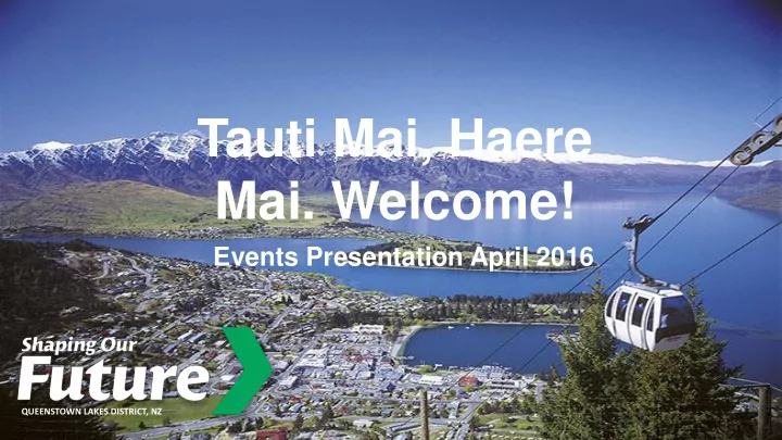 tauti mai haere mai welcome