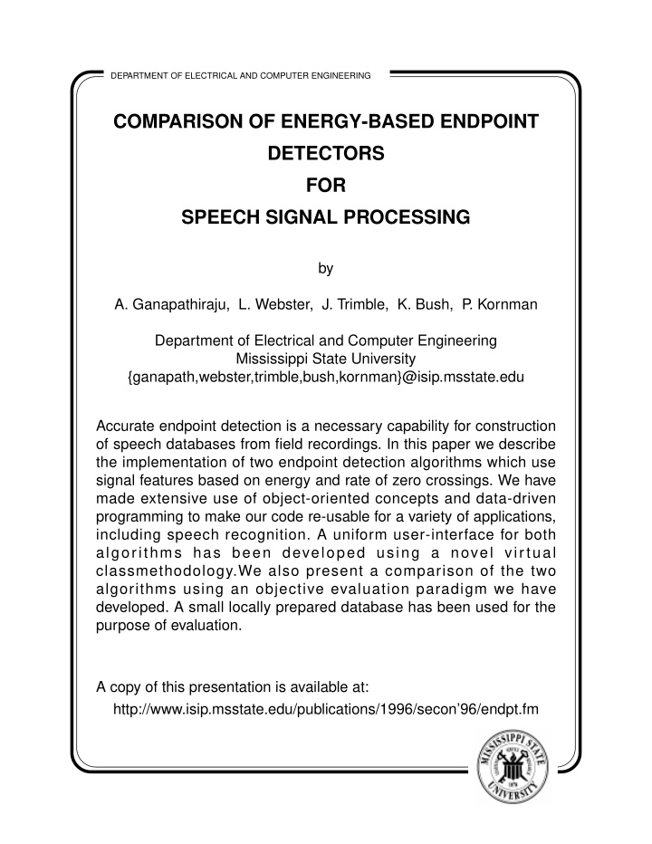 comparison of energy based endpoint detectors for speech