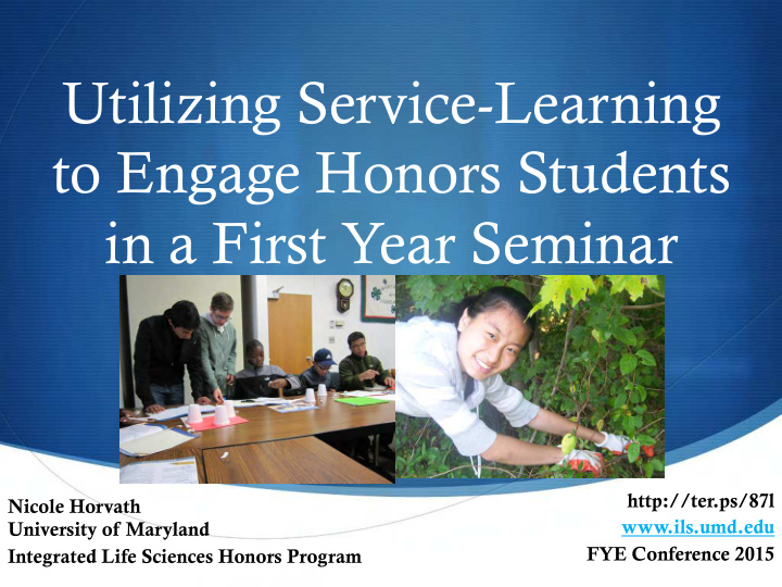 utilizing service learning to engage honors students in a