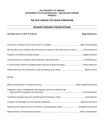 THE 41ST ANNUAL FITZ-HUGH SYMPOSIUM  RESIDENT RESEARCH PRESENTATIONS Thursday June 15, 2017 at 2:30