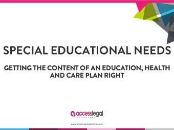 Special educational needs  Gettin  ting  g the Co  Content  ent of  f an ED  EDUCATION,  ION,