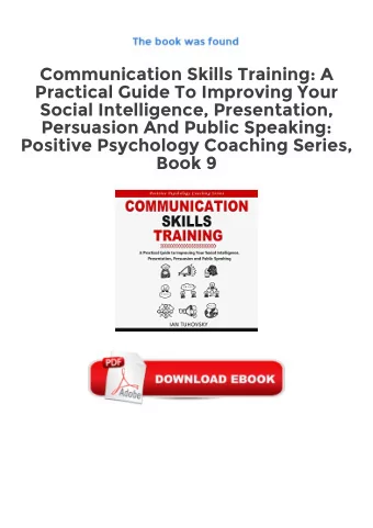 Communication Skills Training: A  Practical Guide To Improving Your  Social Intelligence,