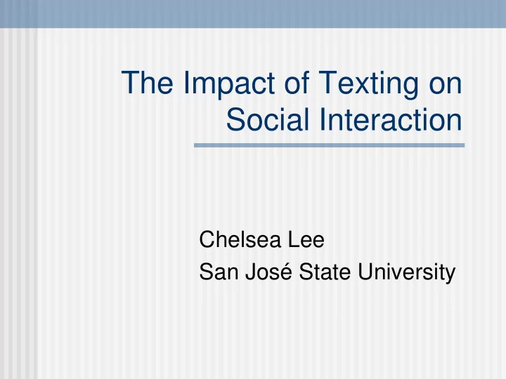 the impact of texting on social interaction