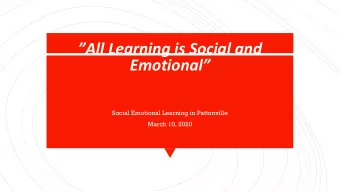 All Learning is Social and  Emotional  Social Emotional Learning in Pattonville  March
