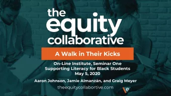 A Walk in Their Kicks  On-Line Institute, Seminar One  Supporting Literacy for Black Students  May