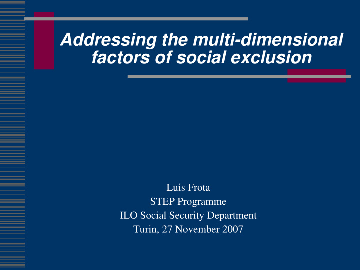 addressing the multi dimensional factors of social