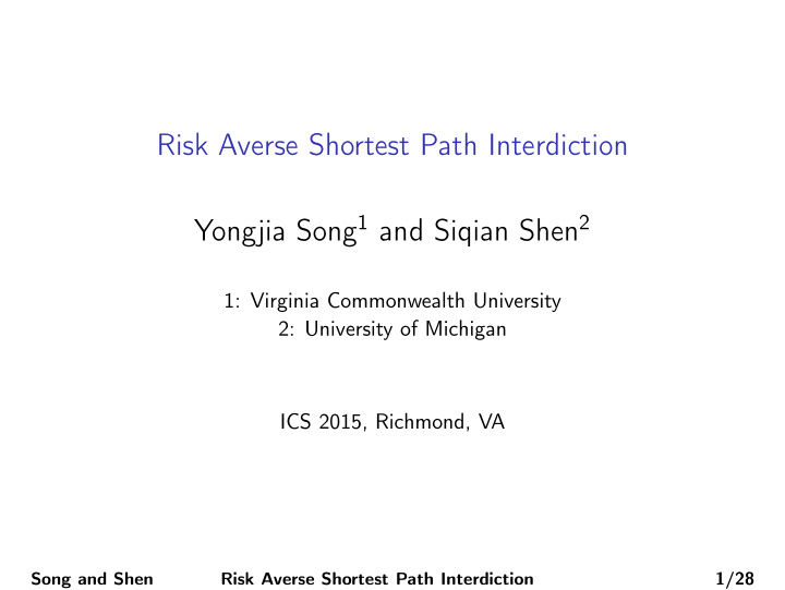 risk averse shortest path interdiction