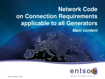 Network Code  on Connection Requirements  applicable to all Generators  Main content  Name of the