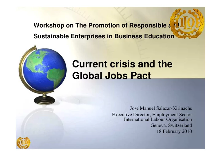 current crisis and the global jobs pact global jobs pact