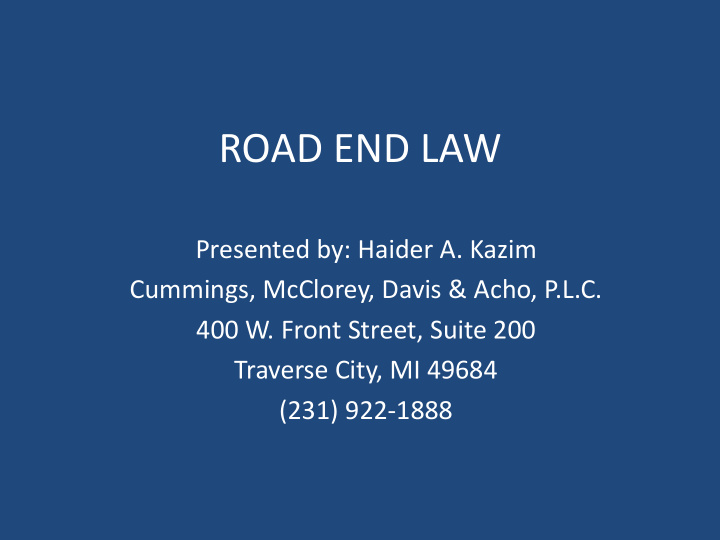 road end law