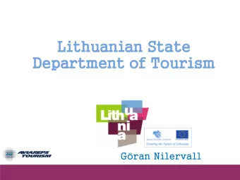 Department of Tourism Gran Nilervall  AGENDA  The Scandinavian outbound travel  market