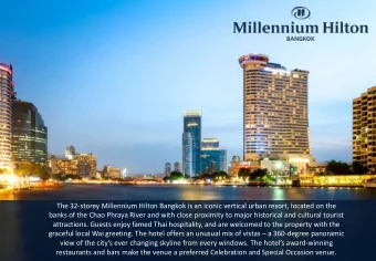 view of the citys ever changing skyline from every windows. The hotels award -winning