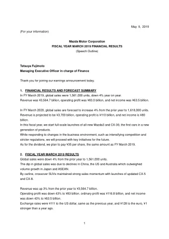 May 9, 2019  (For your information)  Mazda Motor Corporation  FISCAL YEAR MARCH 2019 FINANCIAL
