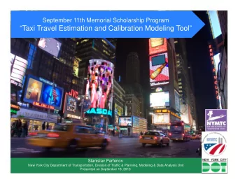 Taxi Travel Estimation and Calibration Modeling Tool  Stanislav Parfenov  New York City