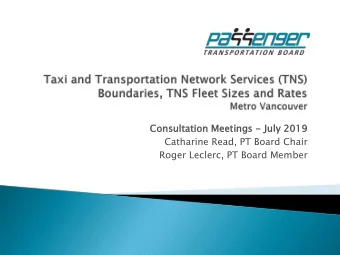 Consul  ultation M  n Meeting  ngs - July 2  2019  Catharine Read, PT Board Chair  Roger Leclerc,