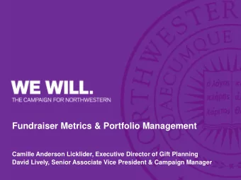 Fundraiser Metrics &amp; Portfolio Management  Camille Anderson Licklider, Executive Director of