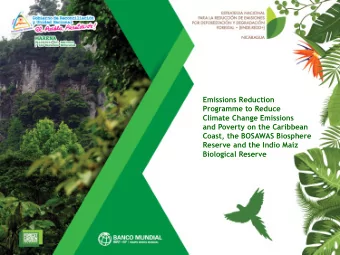 Climate Change Emissions  and Poverty on the Caribbean  Coast, the BOSAWAS Biosphere  Reserve and