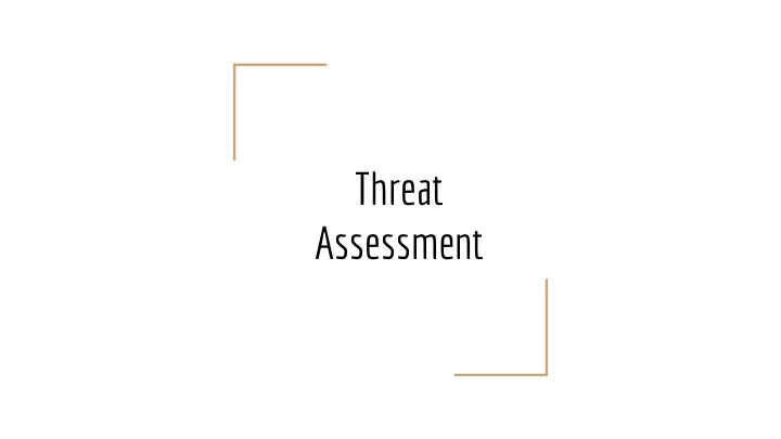 assessment what is threat assessment