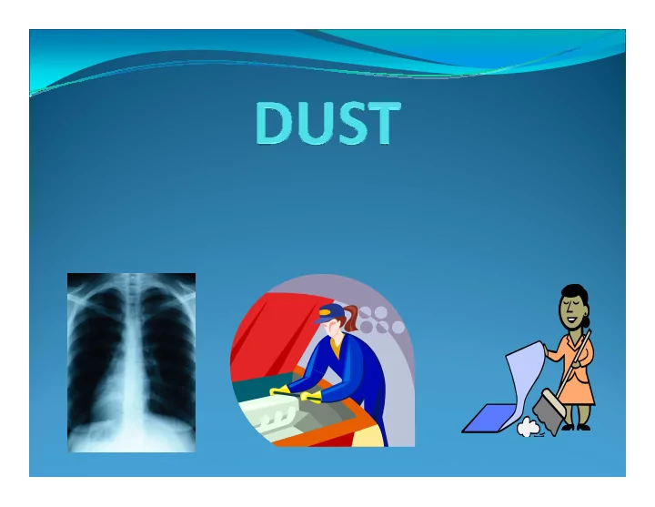 dust
