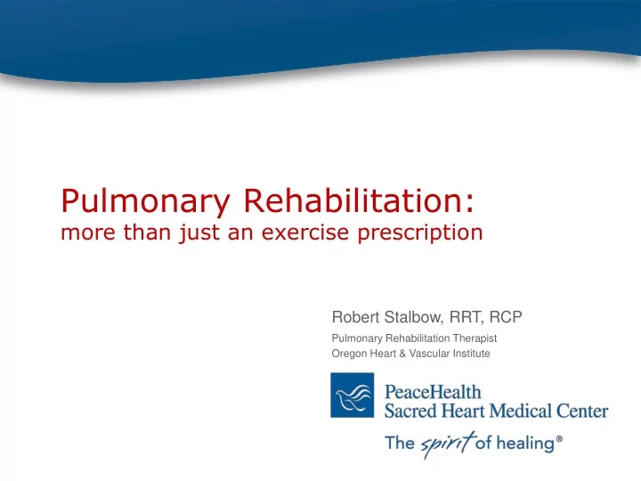 pulmonary rehabilitation