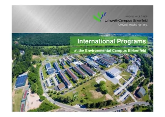 International Programs  at the Environmental Campus Birkenfeld  7 May 2018  DAAD Webinar USA  1 The
