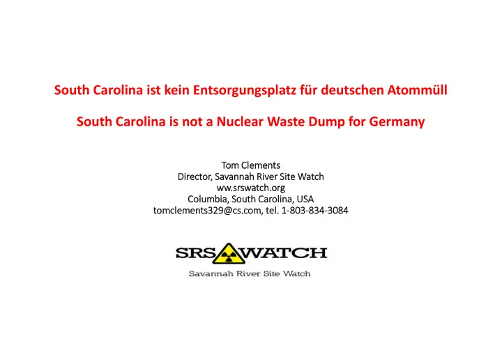 south carolina ist kein entsorgungsplatz f r deutschen